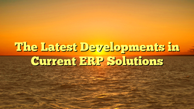 Oketer News | The Latest Developments in Current ERP Solutions